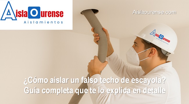 cómo aislar un falso techo de escayola