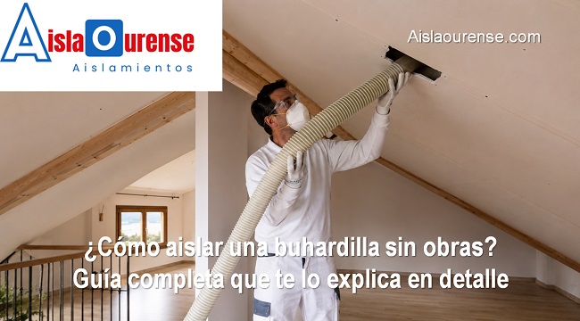 cómo aislar una buhardilla sin obras